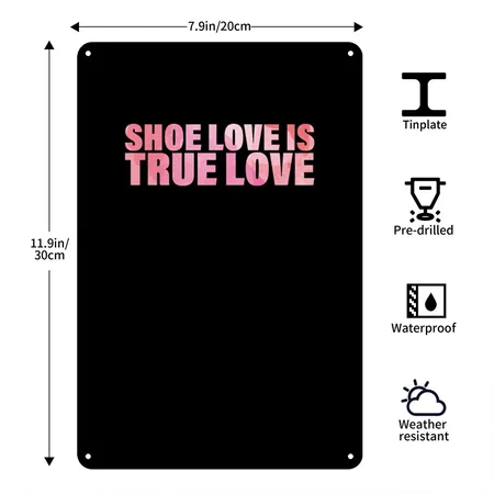 Shoe Love Is True Love Black Metal Poster Wall Art Decor Sign