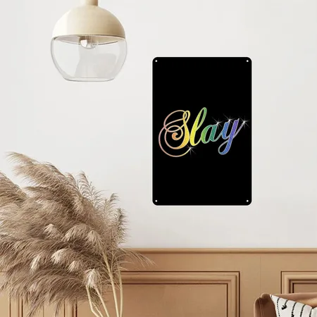 Slay Black Metal Poster Wall Art Decor Sign