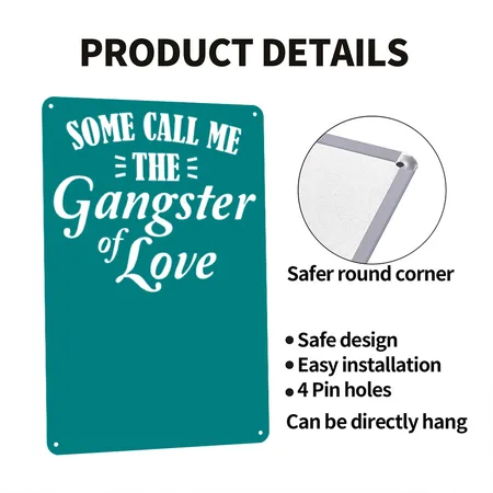 Some Call Me The Gangster Of Love Teal Metal Poster Wall Art Decor Sign