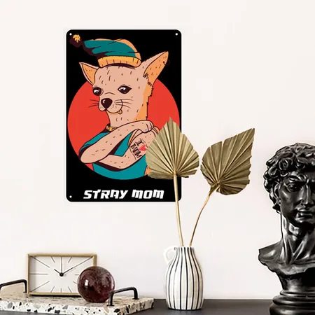Stray Mom Black/white Metal Poster Wall Art Decor Sign