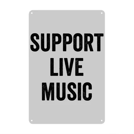 Support Live Music Heather Gray Metal Poster Wall Art Decor Sign