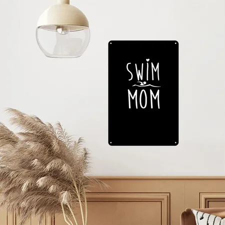 Swim Mom Funny Swimming For Mom Women Black Metal Poster Wall Art Decor Sign