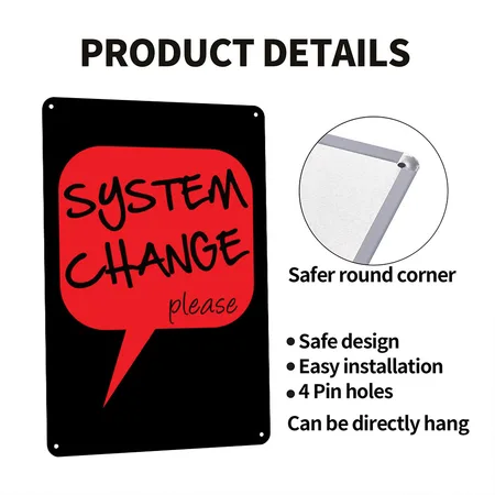 System Change Please Black Metal Poster Wall Art Decor Sign