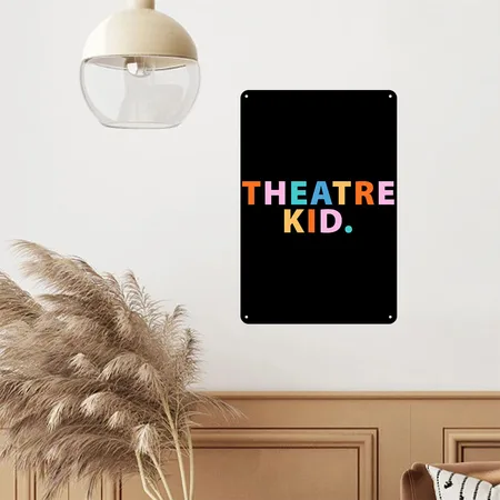 Theatre Kid Merch Shop Black Metal Poster Wall Art Decor Sign