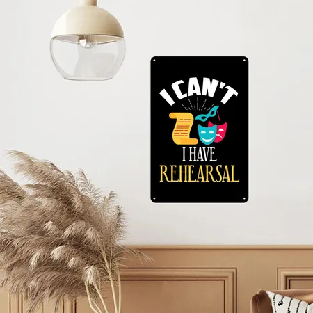 Theatre Rehearsal, Funny Acting Rehearsal Actor Gi Black Metal Poster Wall Art Decor Sign