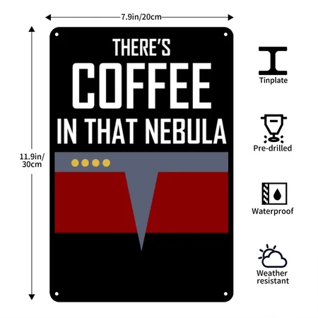 There? Coffee In That Nebula Black Metal Poster Wall Art Decor Sign