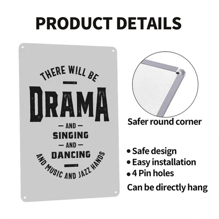 There Will Be Drama Theatre Heather Gray Metal Poster Wall Art Decor Sign