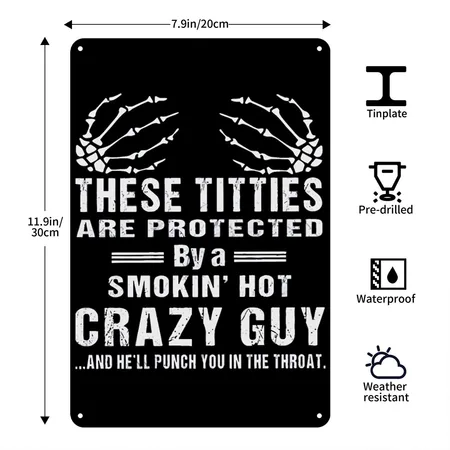 These Titties Are Protected By A Smokin' Hot Guy Black Metal Poster Wall Art Decor Sign