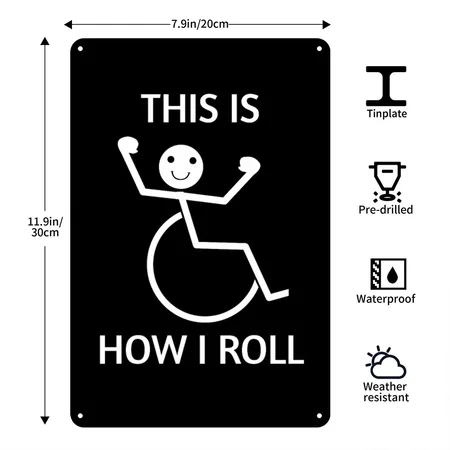 THIS IS HOW I ROLL FUNNY WHEELCHAIR PWD DESIGN Black Metal Poster Wall Art Decor Sign