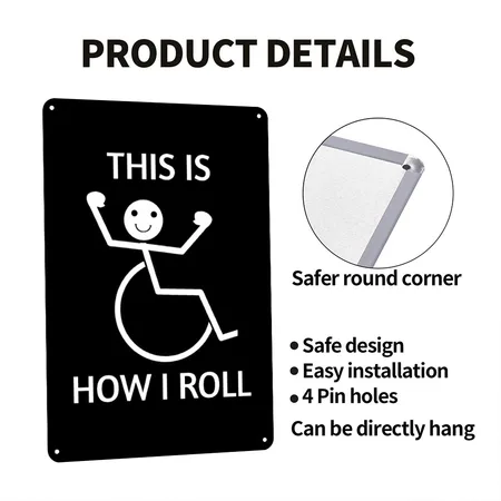 THIS IS HOW I ROLL FUNNY WHEELCHAIR PWD DESIGN Black Metal Poster Wall Art Decor Sign