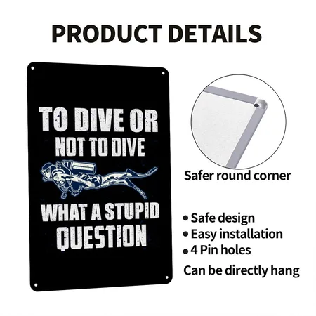 To Dive Or Not To Dive Black Metal Poster Wall Art Decor Sign