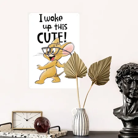 Tom And Jerry I Woke Up This Cute! White/black Metal Poster Wall Art Decor Sign