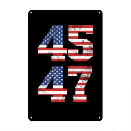 Trump 45 47 American Flag President Trump 24 Black Metal Poster Wall Art Decor Sign
