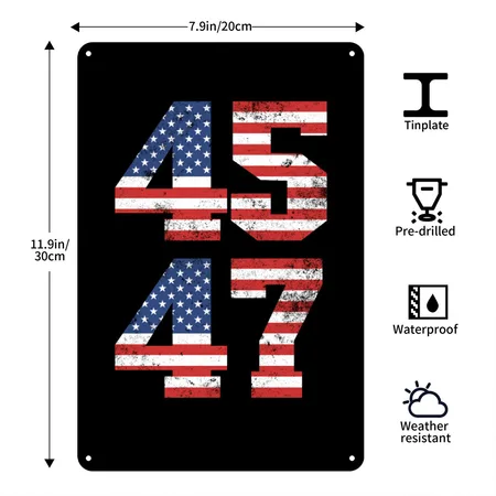 Trump 45 47 American Flag President Trump 24 Black Metal Poster Wall Art Decor Sign