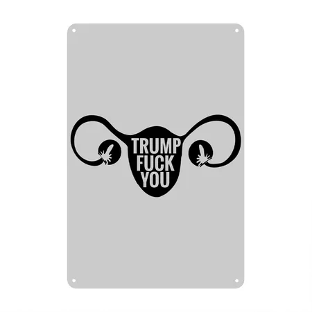 Trump Fuck You Heather Gray Metal Poster Wall Art Decor Sign