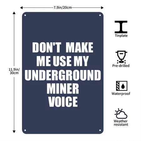 Underground Miner Voice Funny Gift Navy Metal Poster Wall Art Decor Sign