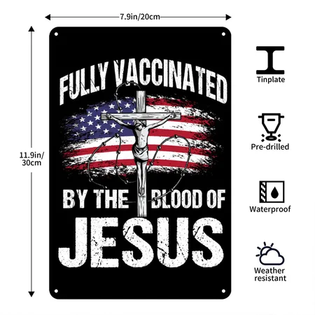 Vaccinated By The Blood Of God Black/white Metal Poster Wall Art Decor Sign
