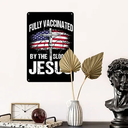 Vaccinated By The Blood Of God Black/white Metal Poster Wall Art Decor Sign