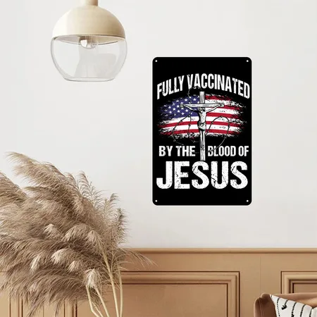 Vaccinated By The Blood Of God Black/white Metal Poster Wall Art Decor Sign