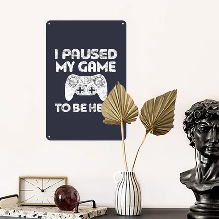 Video Games I Paused My Game To Be Here Video Game Navy/heather Gray Metal Poster Wall Art Decor Sign