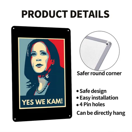 Vote For Kamala Yes We Kam Black Metal Poster Wall Art Decor Sign