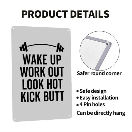 Wake Up Work Out Look Hot Kick Butt Heather Gray Metal Poster Wall Art Decor Sign