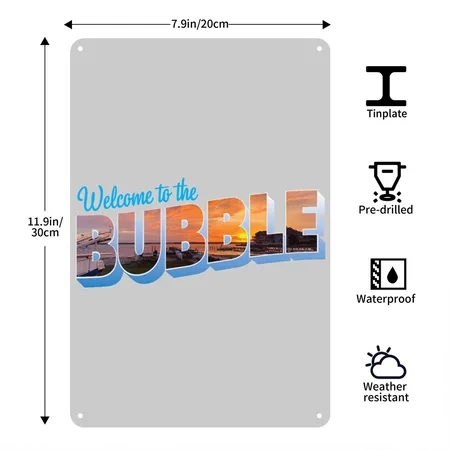 Welcome To The Bubble 2 Heather Gray Metal Poster Wall Art Decor Sign