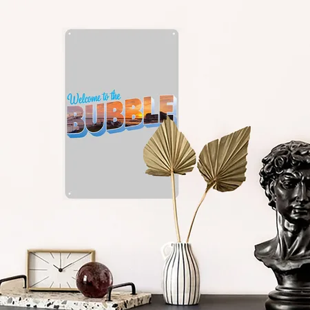 Welcome To The Bubble 2 Heather Gray Metal Poster Wall Art Decor Sign