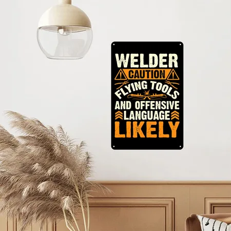 Welder Caution Funny Welder Welding Men Dad Father Black Metal Poster Wall Art Decor Sign