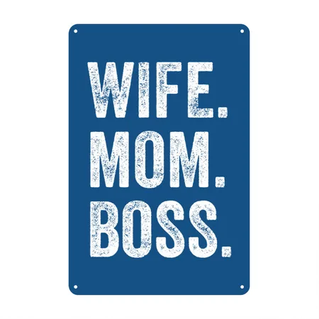 Wife Mom Boss Blue Metal Poster Wall Art Decor Sign