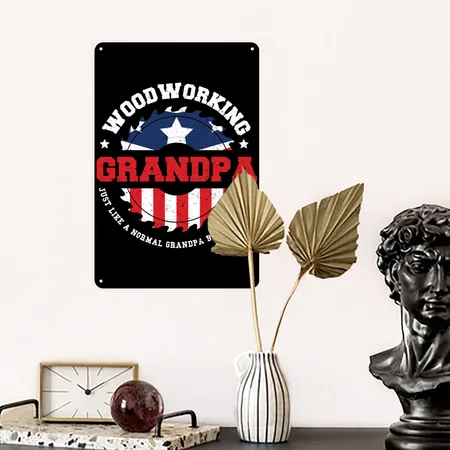 Woodworking Grandpa - Grandpa Black/white Metal Poster Wall Art Decor Sign