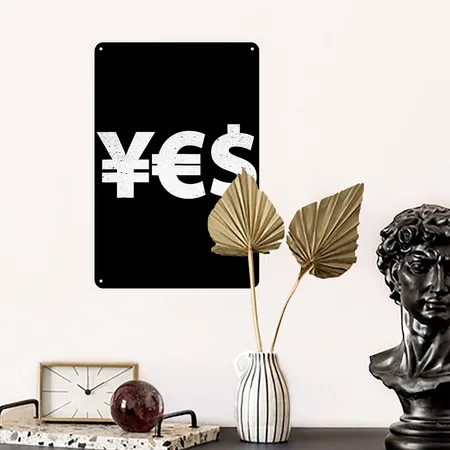 YES Currency Yen Euro Dollar Symbols Black Metal Poster Wall Art Decor Sign
