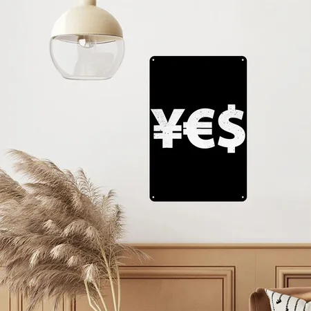 YES Currency Yen Euro Dollar Symbols Black Metal Poster Wall Art Decor Sign