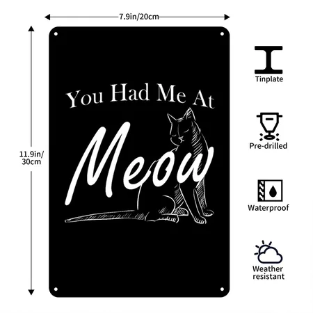 You Had Me At Meow Rescued Cat Adoption Black Metal Poster Wall Art Decor Sign